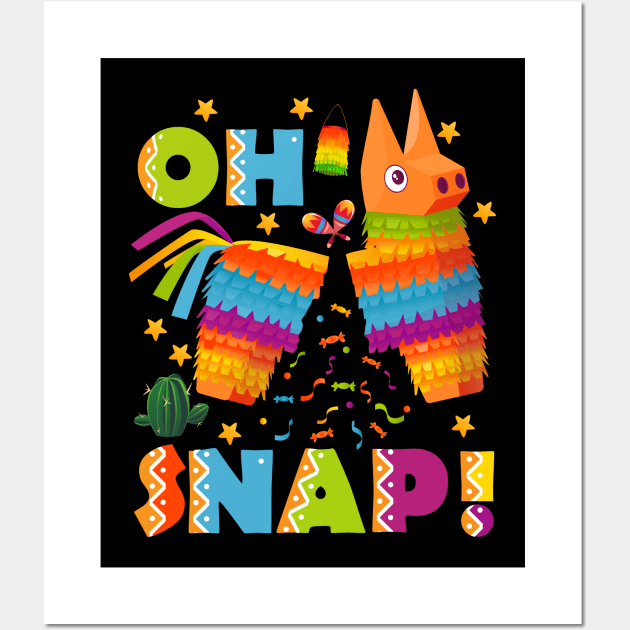 Cinco de Mayo Oh Snap Mexican Pinata Wall Art by peskyrubeus